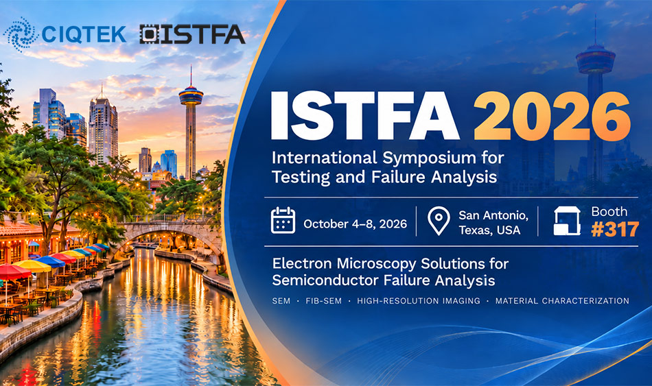 CIQTEK participará da ISTFA 2026 nos EUA com soluções de microscopia eletrônica para análise de falhas