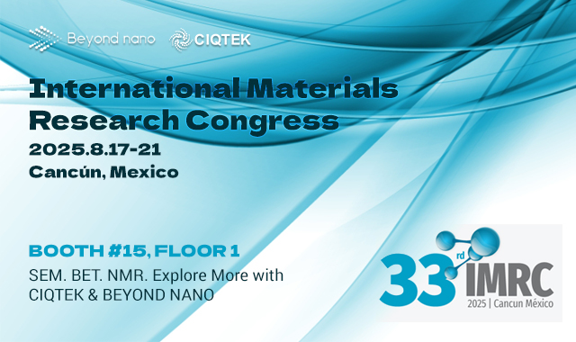 CIQTEK e Beyond Nano irão expor conjuntamente na IMRC 2025 no México